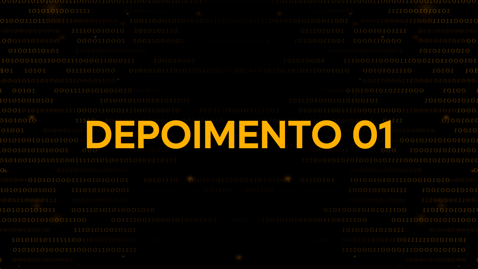 Depoimento 01